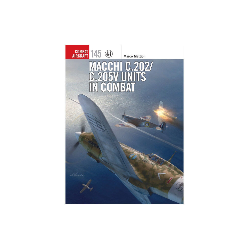 Bloomsbury Publishing PLC Macchi C.202/C.205V Units in Combat (häftad, eng)