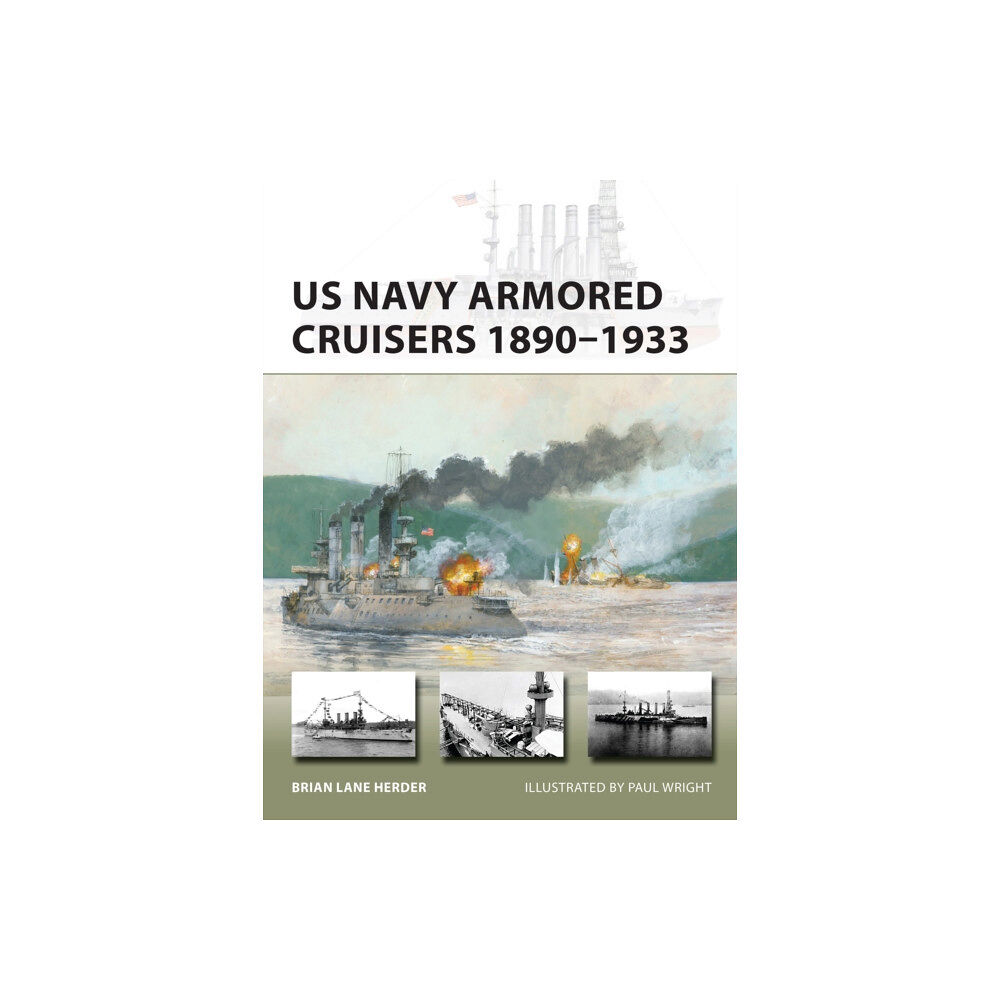 Bloomsbury Publishing PLC US Navy Armored Cruisers 1890–1933 (häftad, eng)
