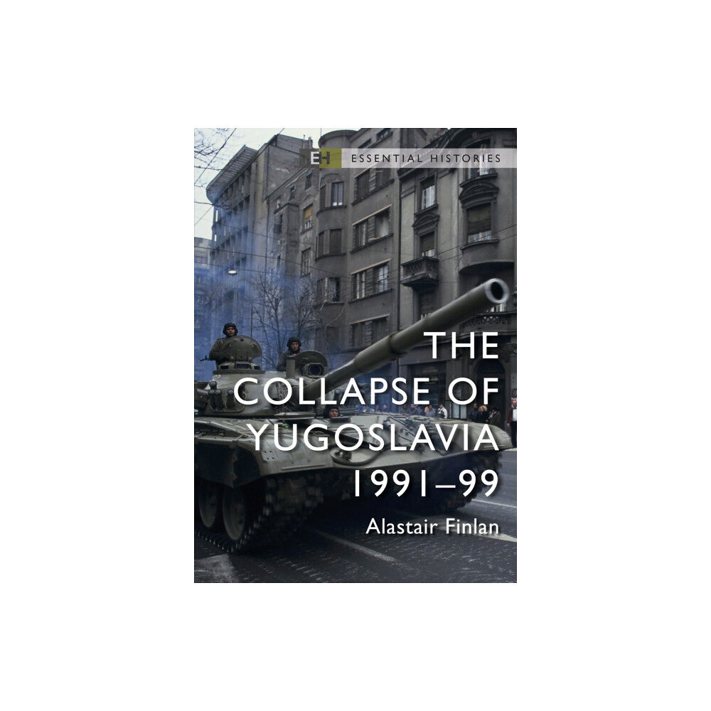 Bloomsbury Publishing PLC The Collapse of Yugoslavia (häftad, eng)