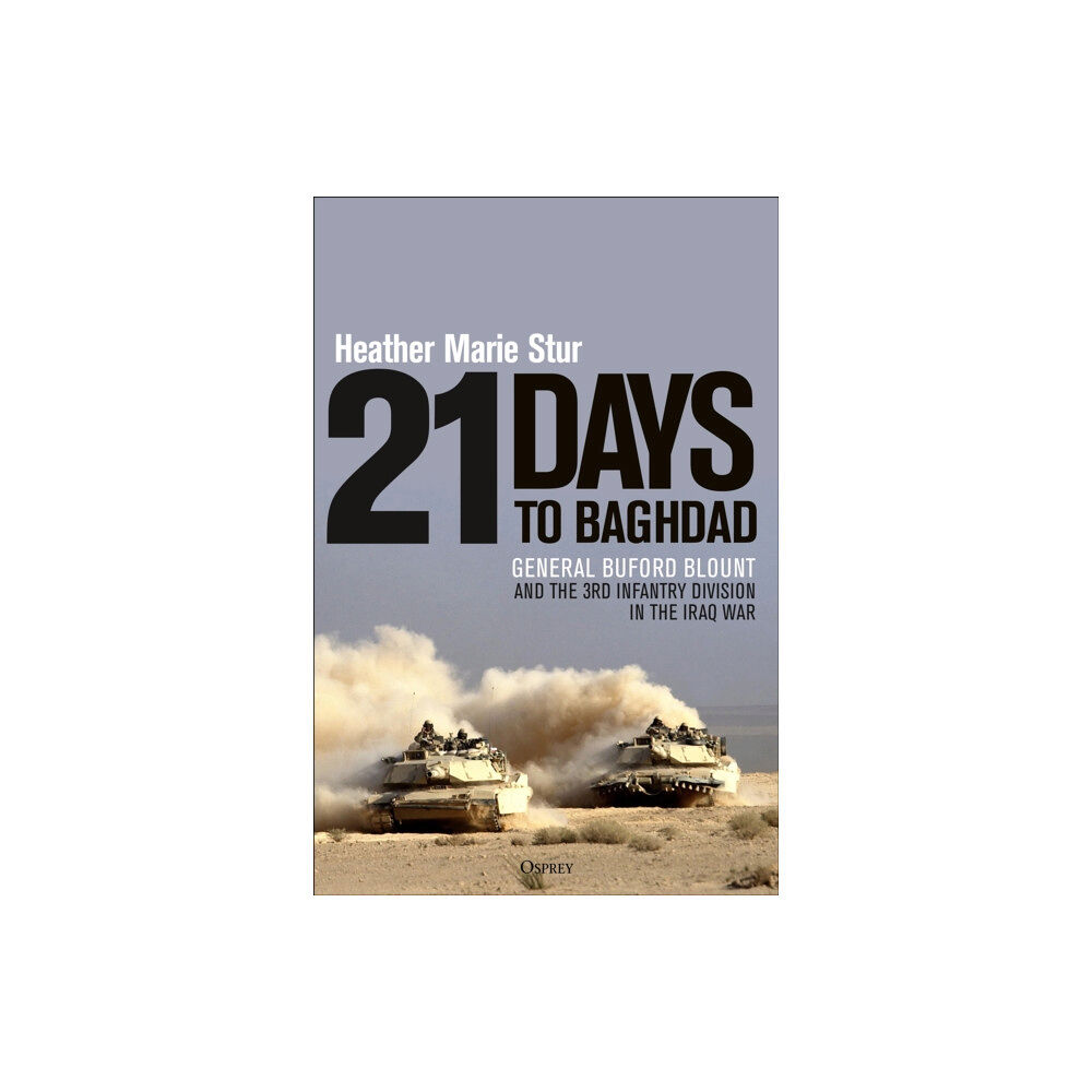 Bloomsbury Publishing PLC 21 Days to Baghdad (inbunden, eng)