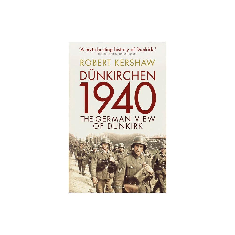 Bloomsbury Publishing PLC Dunkirchen 1940 (häftad, eng)