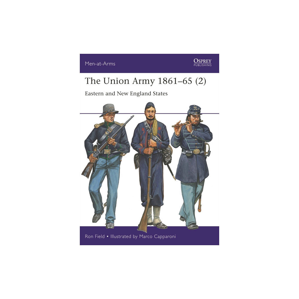 Bloomsbury Publishing PLC The Union Army 1861–65 (2) (häftad, eng)