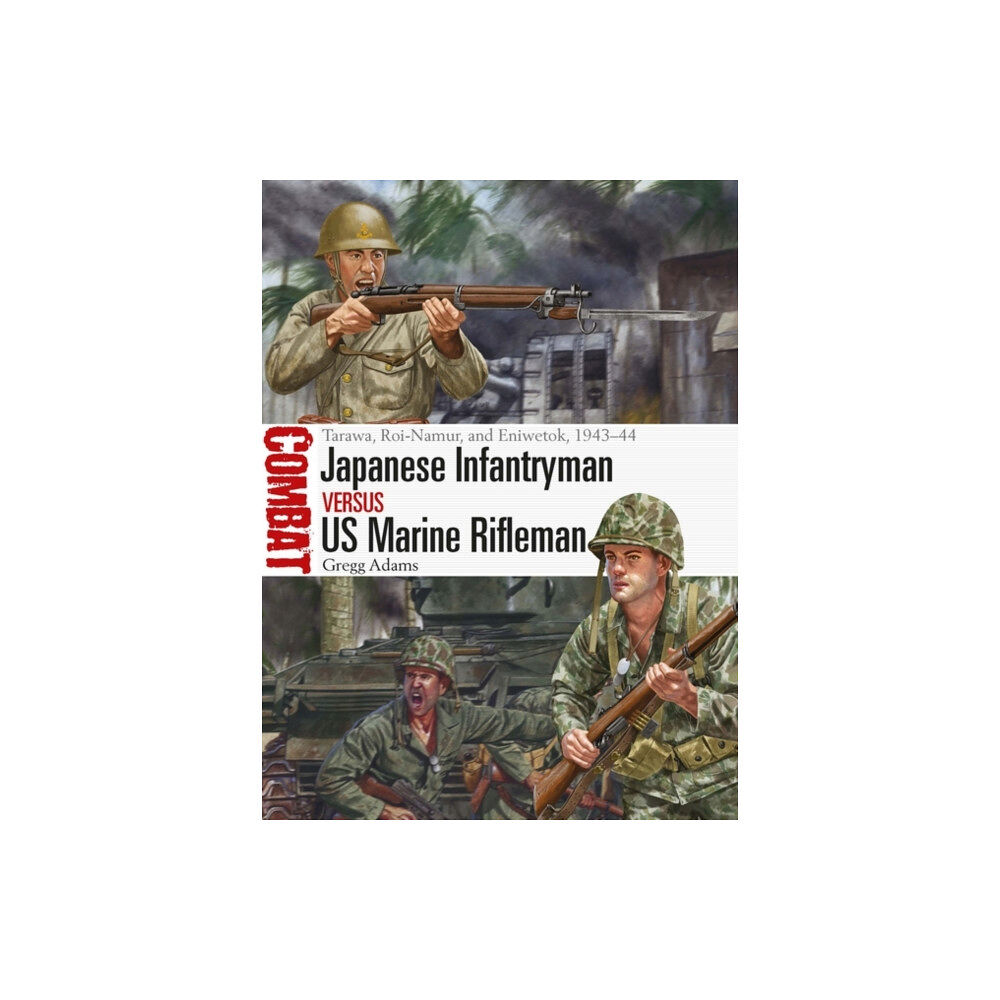 Bloomsbury Publishing PLC Japanese Infantryman vs US Marine Rifleman (häftad, eng)