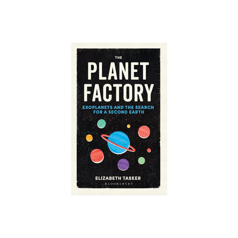 Bloomsbury Publishing PLC The Planet Factory (häftad, eng)