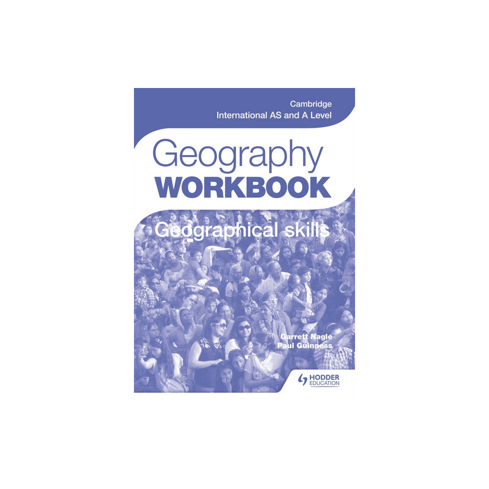 Hachette Learning Cambridge International AS and A Level Geography Skills Workbook (häftad, eng)
