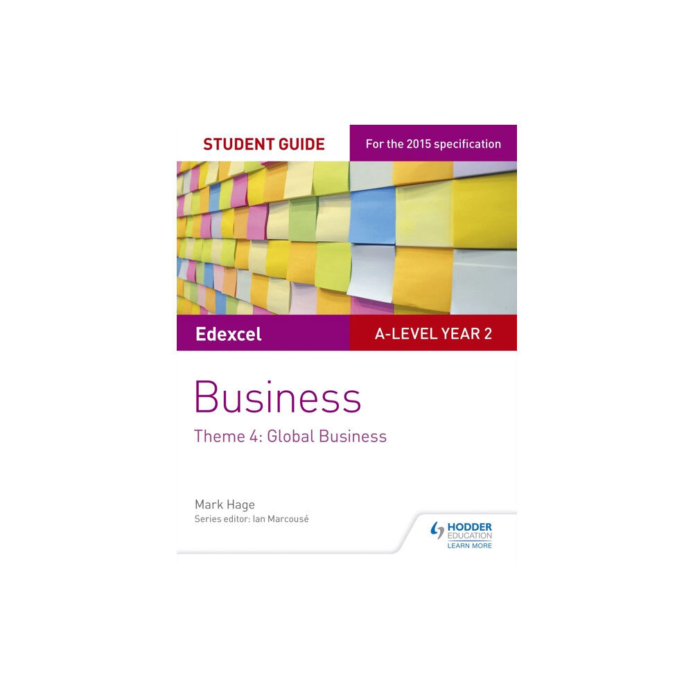 Hachette Learning Edexcel A-level Business Student Guide: Theme 4: Global Business (häftad, eng)