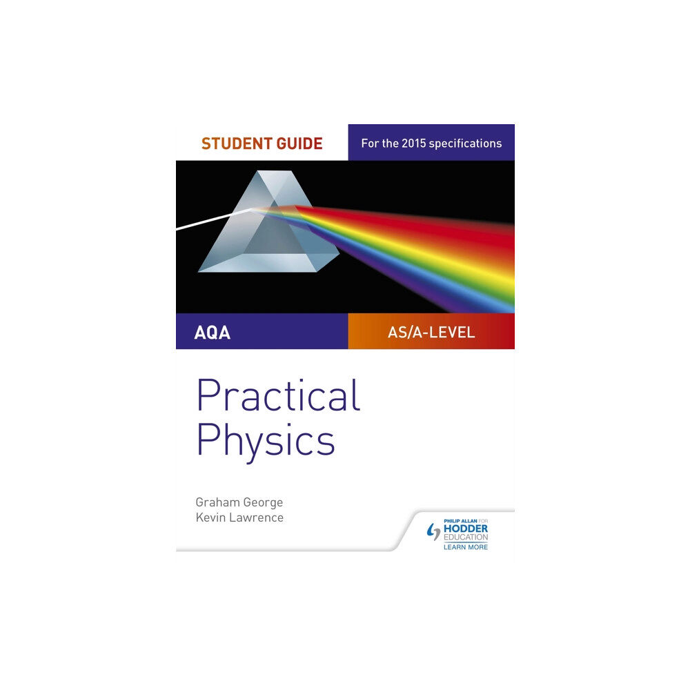 Hachette Learning AQA A-level Physics Student Guide: Practical Physics (häftad, eng)