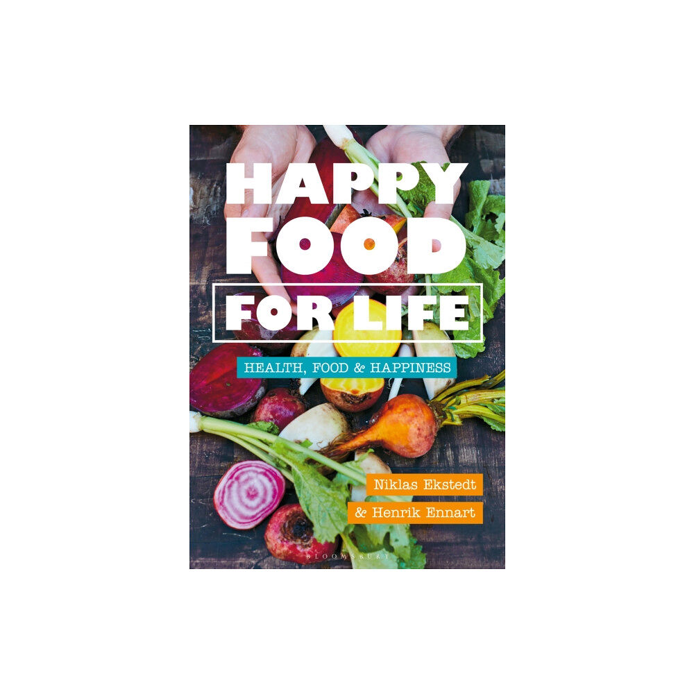 Bloomsbury Publishing PLC Happy Food for Life (inbunden, eng)