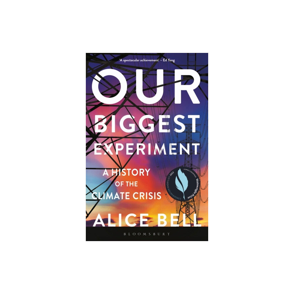 Bloomsbury Publishing PLC Our Biggest Experiment (häftad, eng)