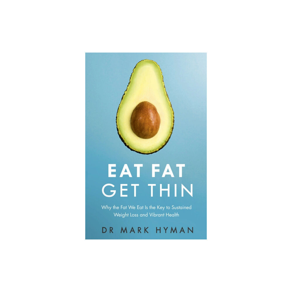 Hodder & Stoughton Eat Fat Get Thin (häftad, eng)