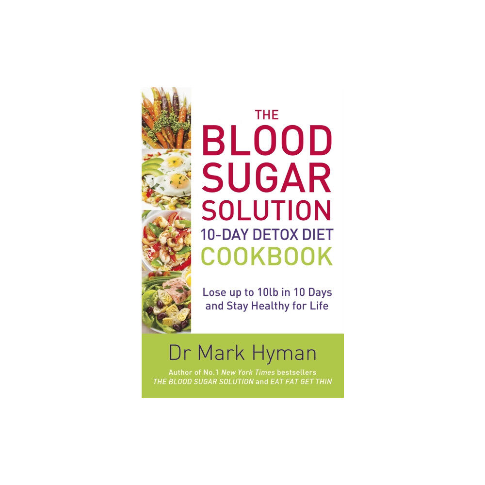 Hodder & Stoughton The Blood Sugar Solution 10-Day Detox Diet Cookbook (häftad, eng)