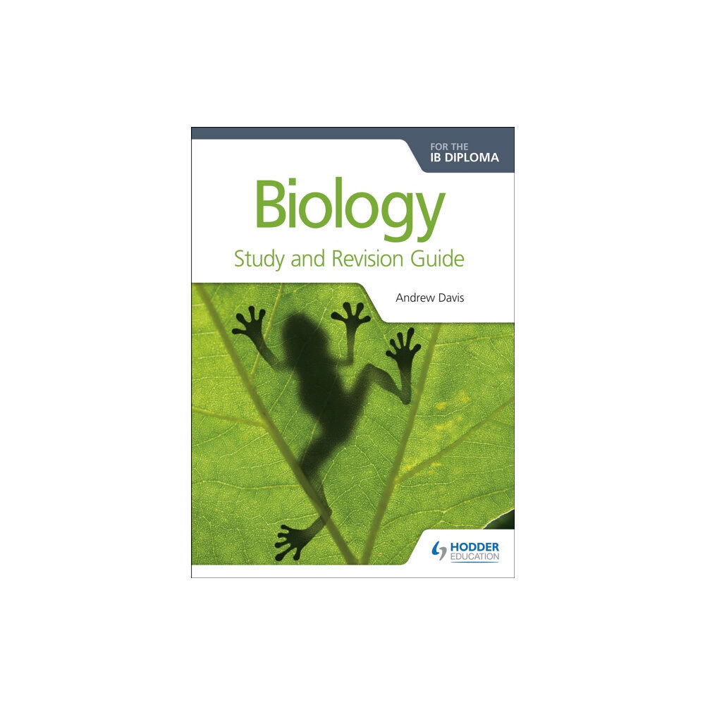Hachette Learning Biology for the IB Diploma Study and Revision Guide (häftad, eng)