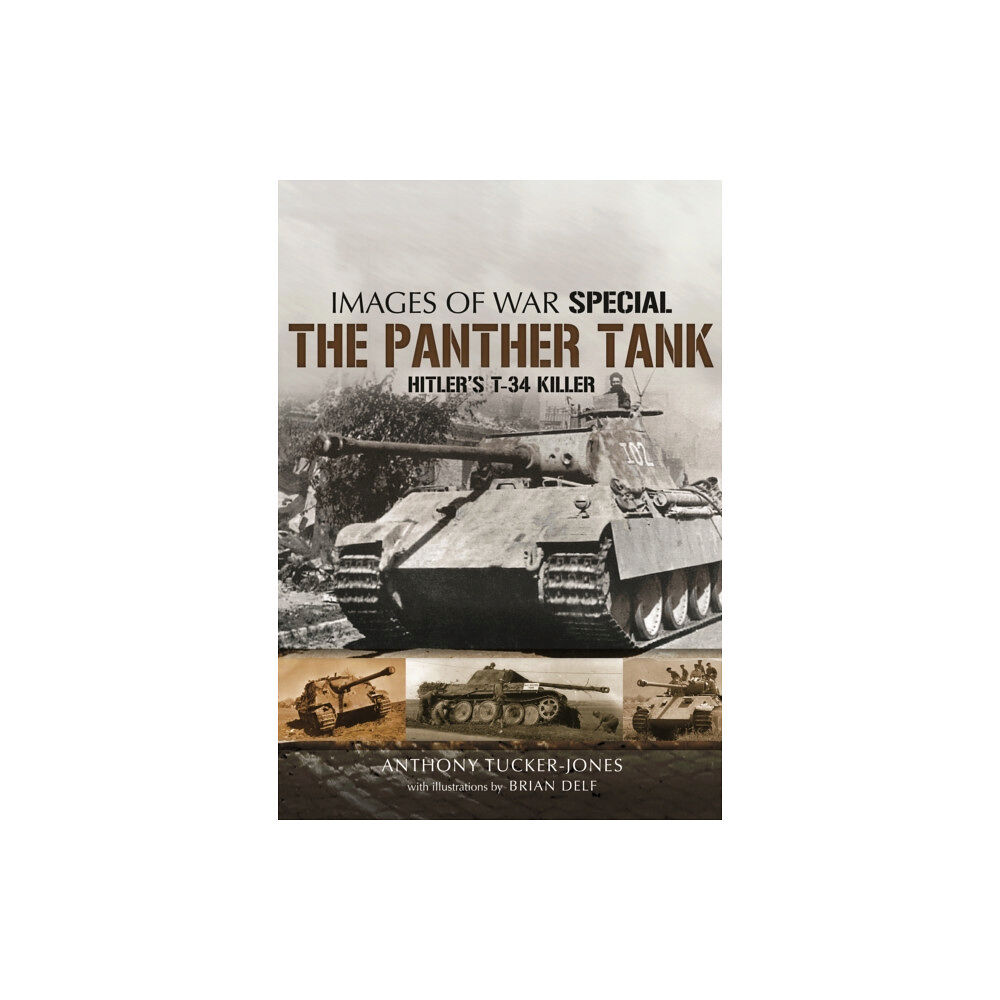 Pen & Sword Books Ltd Panther Tank: Hitler's T-34 Killer (häftad, eng)
