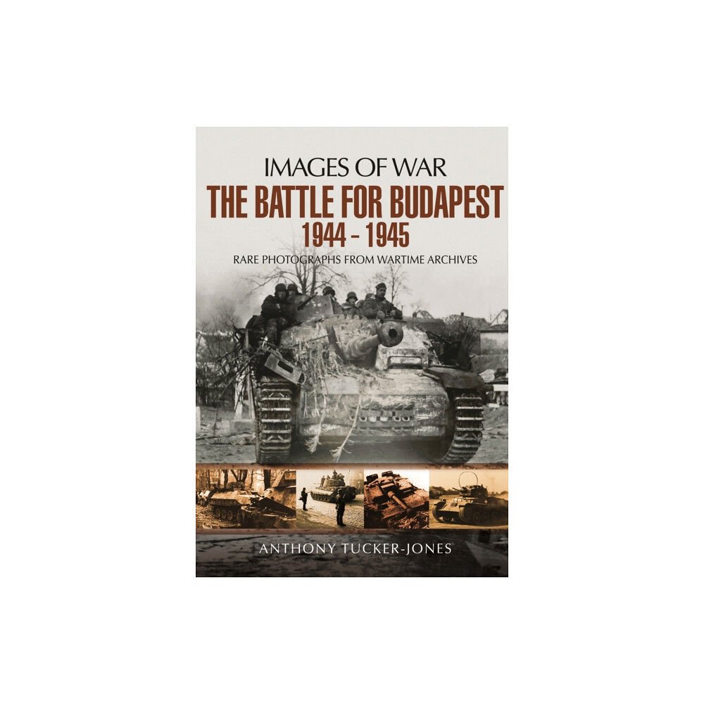 Pen & Sword Books Ltd Battle for Budapest 1944 - 1945 (häftad, eng)