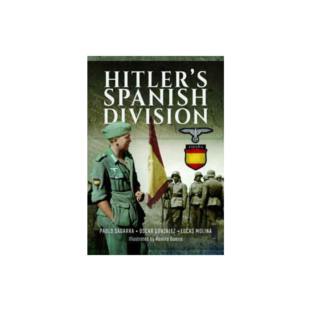 Pen & Sword Books Ltd Hitler's Spanish Division (inbunden, eng)