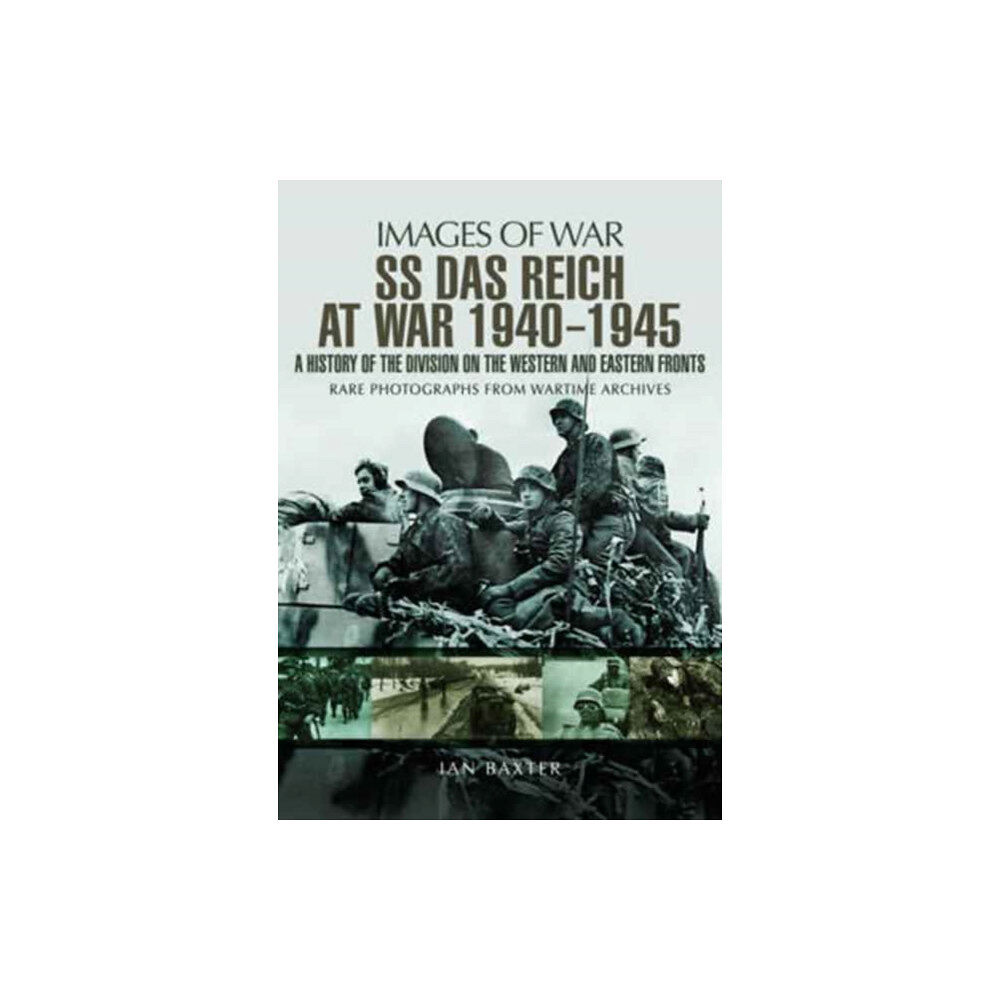 Pen & Sword Books Ltd SS Das Reich At War 1939-1945: History of the Division (häftad, eng)