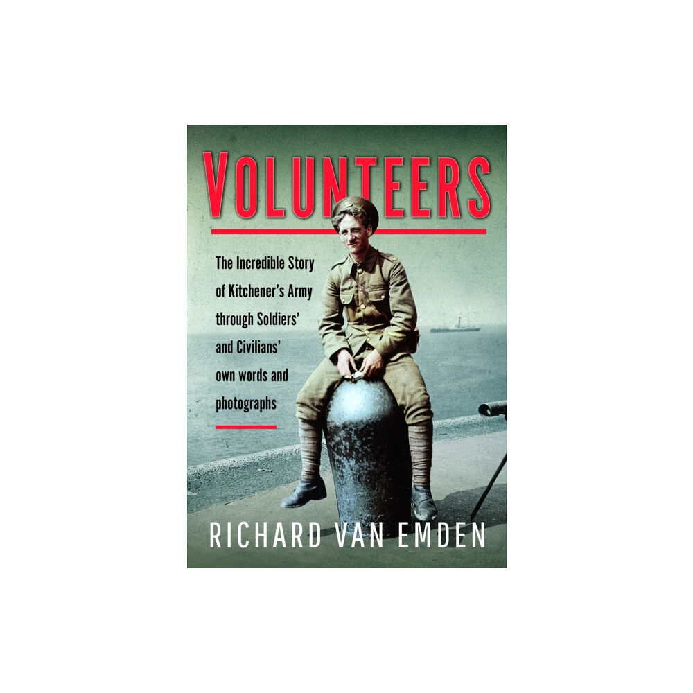 Pen & Sword Books Ltd Volunteers (inbunden, eng)