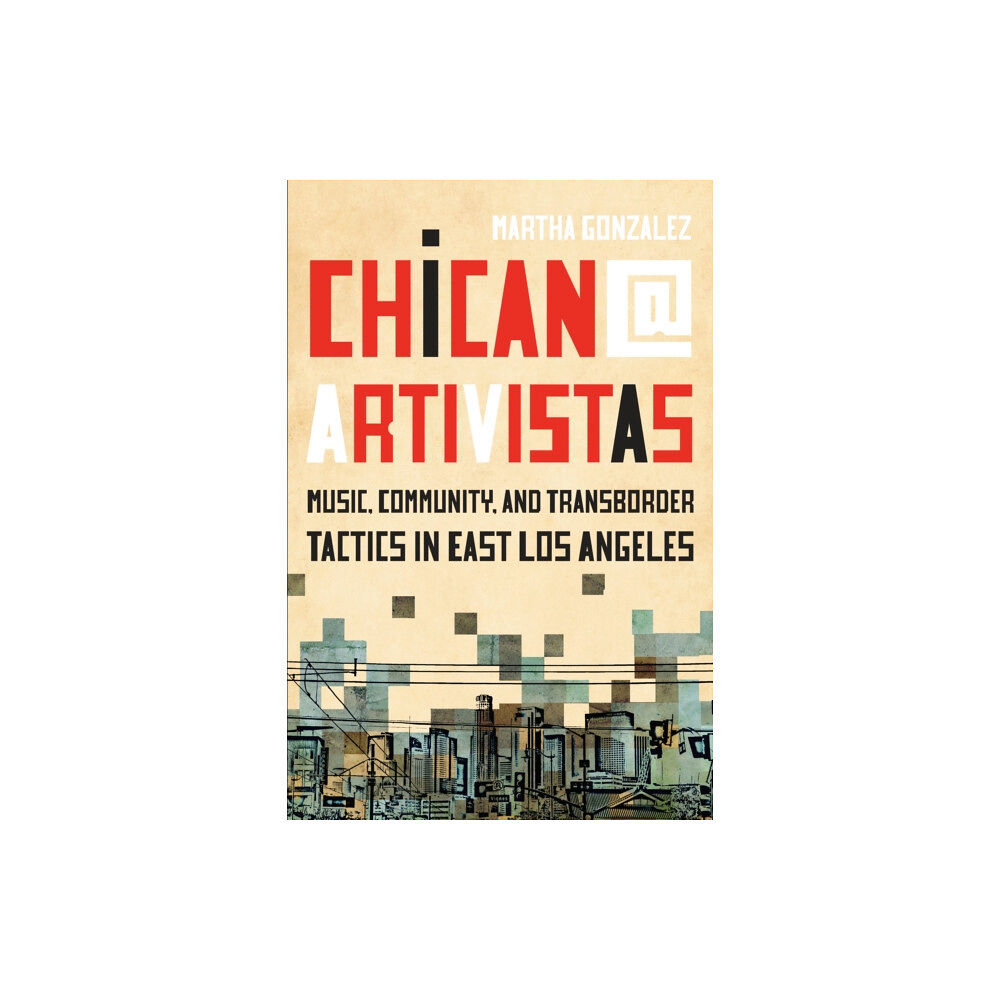 University of Texas Press Chican@ Artivistas (häftad, eng)