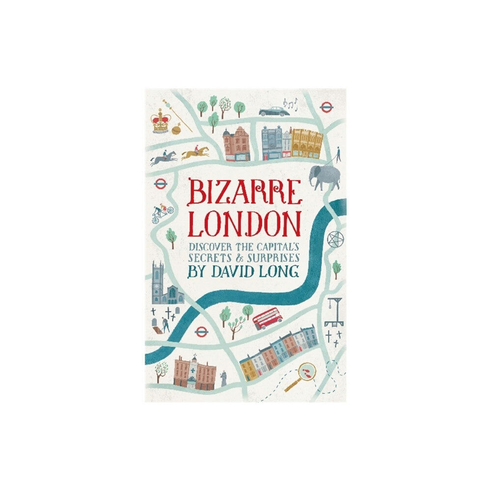 Little, Brown Book Group Bizarre London (inbunden, eng)