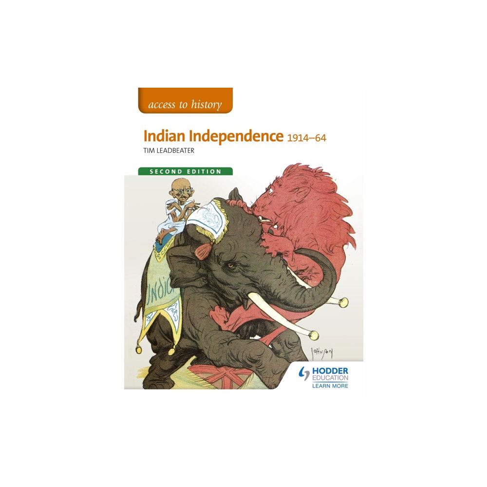 Hachette Learning Access to History: Indian Independence 1914-64 Second Edition (häftad, eng)