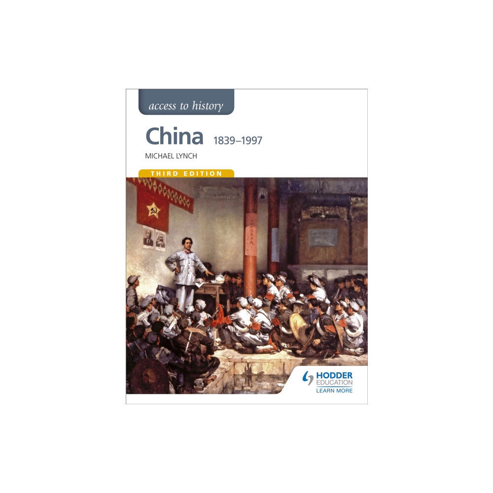 Hachette Learning Access to History: China 1839-1997 (häftad, eng)