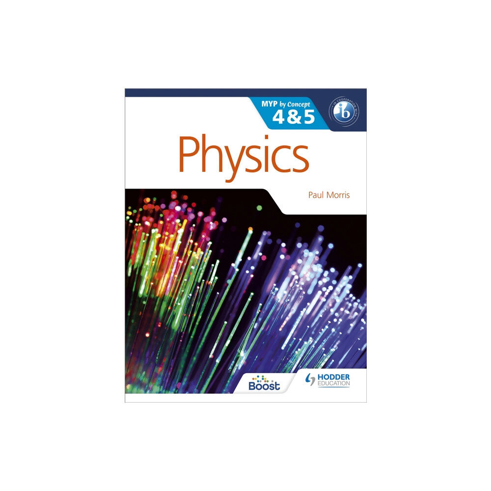 Hachette Learning Physics for the IB MYP 4 & 5 (häftad, eng)