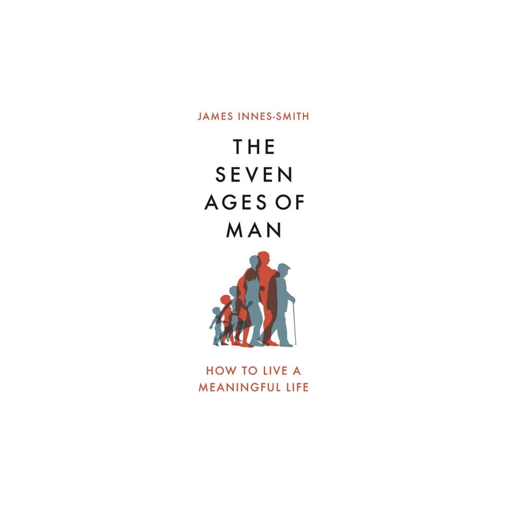 Little, Brown Book Group The Seven Ages of Man (inbunden, eng)