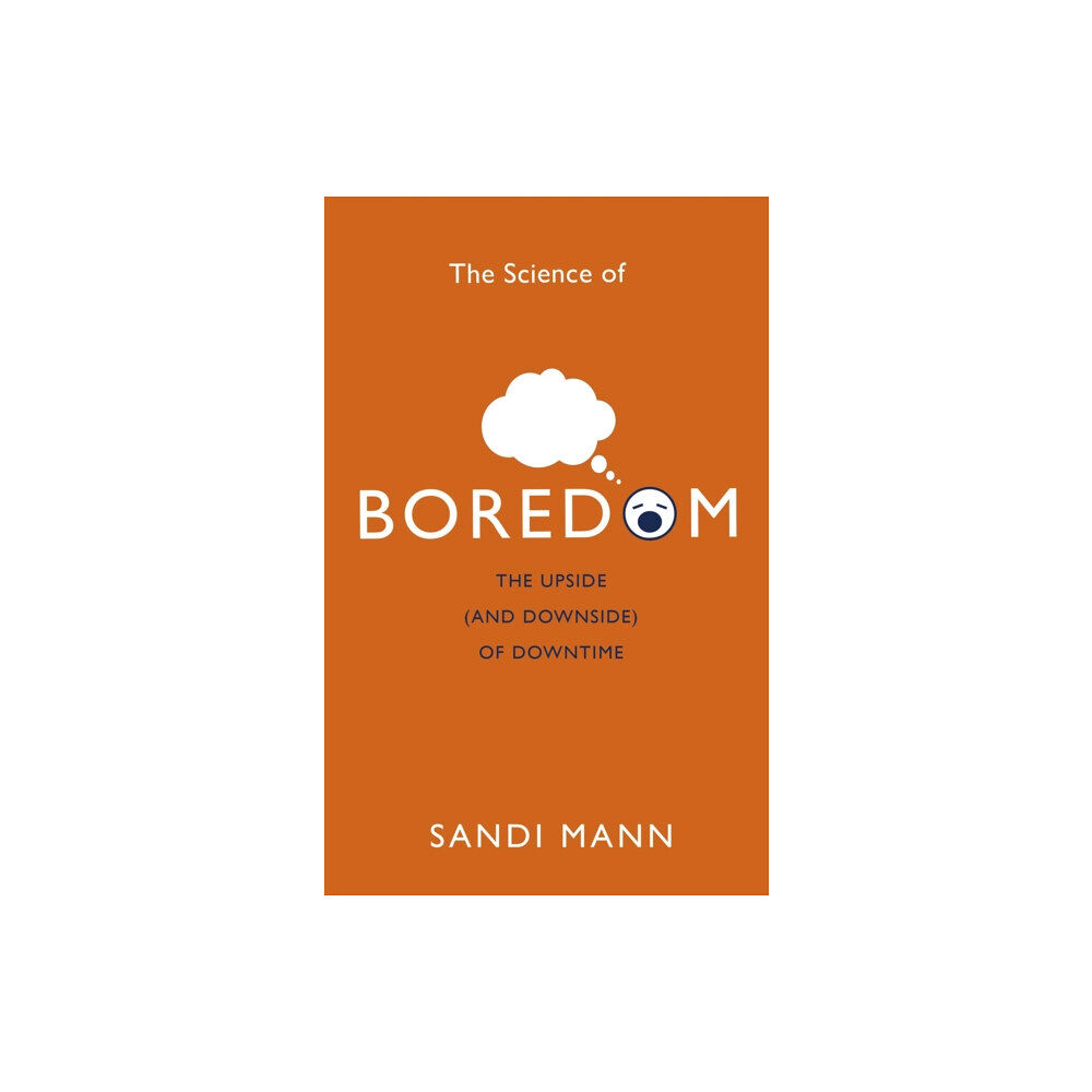 Little, Brown Book Group The Science of Boredom (häftad, eng)