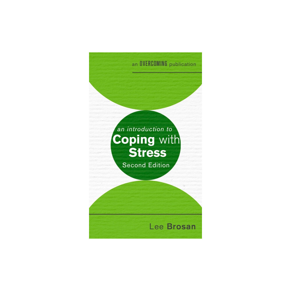 Little, Brown Book Group An Introduction to Coping with Stress, 2nd Edition (häftad, eng)