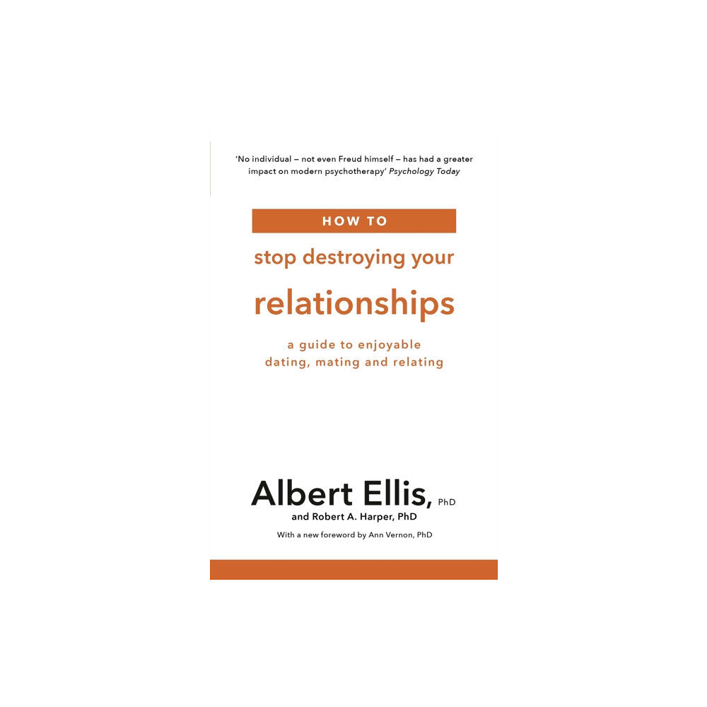 Little, Brown Book Group How to Stop Destroying Your Relationships (häftad, eng)