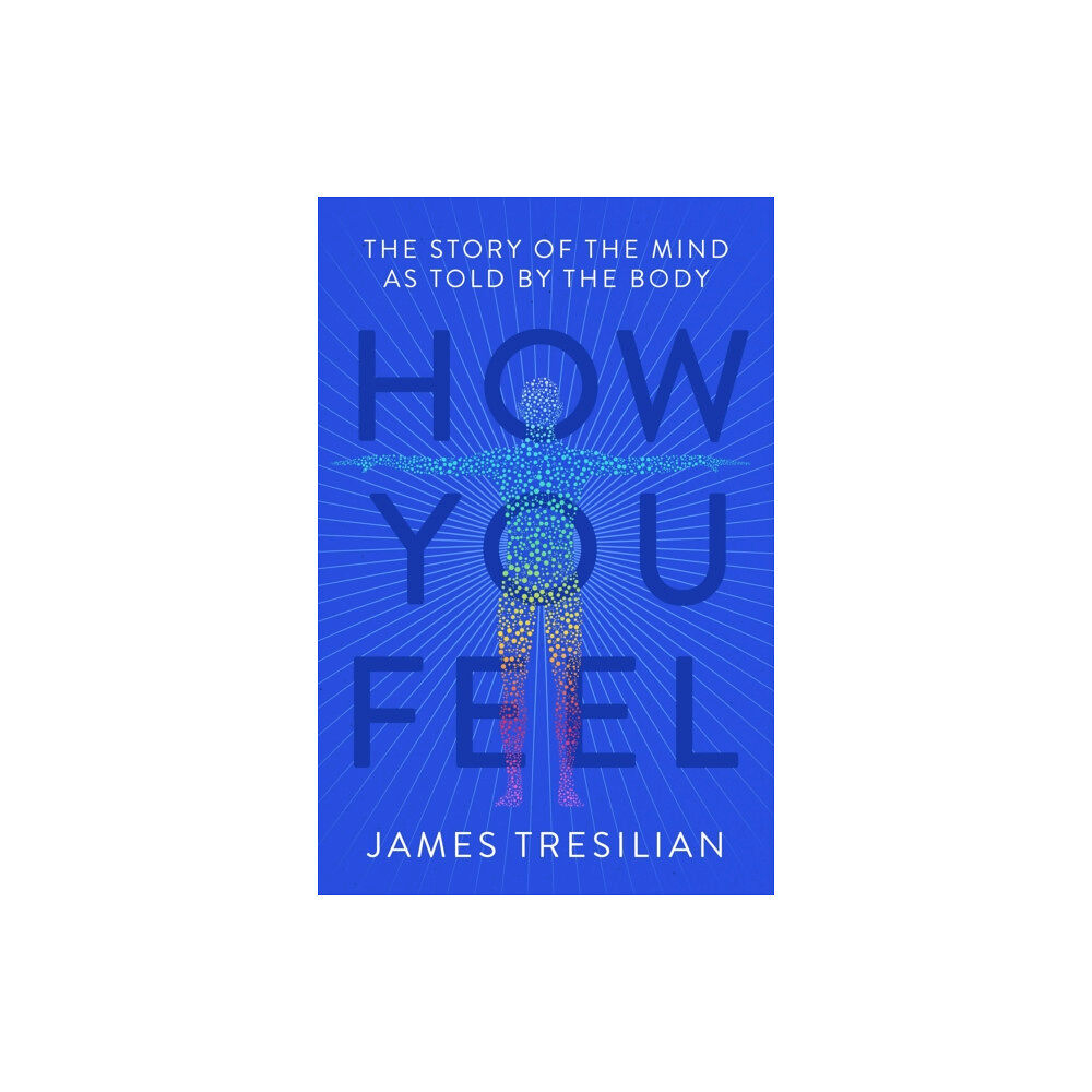 Little, Brown Book Group How You Feel (häftad, eng)