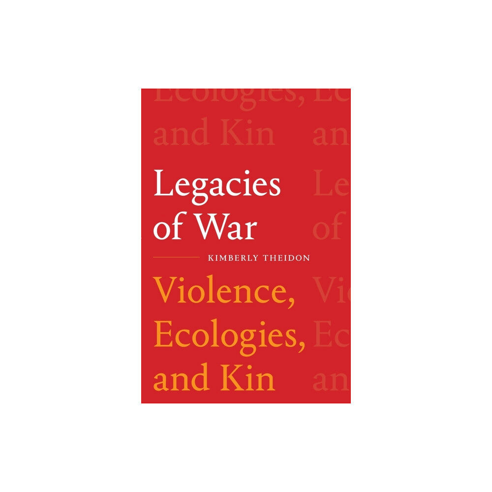Duke university press Legacies of War (häftad, eng)