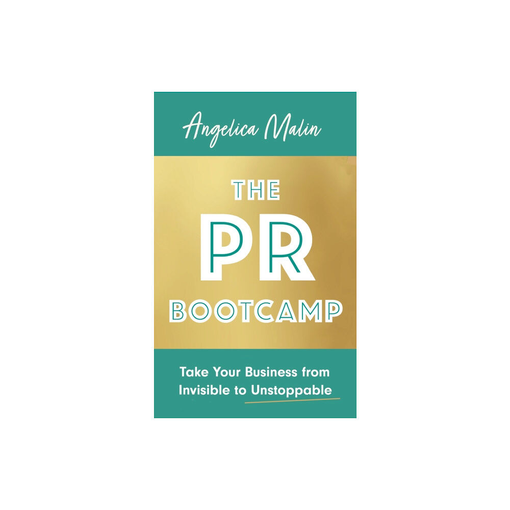 Little, Brown Book Group The PR Bootcamp (häftad, eng)