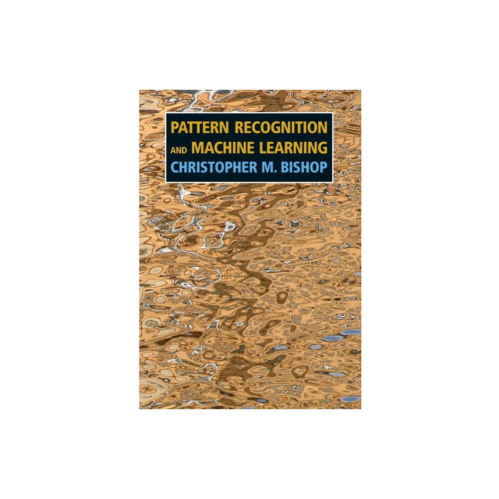 Springer-Verlag New York Inc. Pattern Recognition and Machine Learning (häftad, eng)