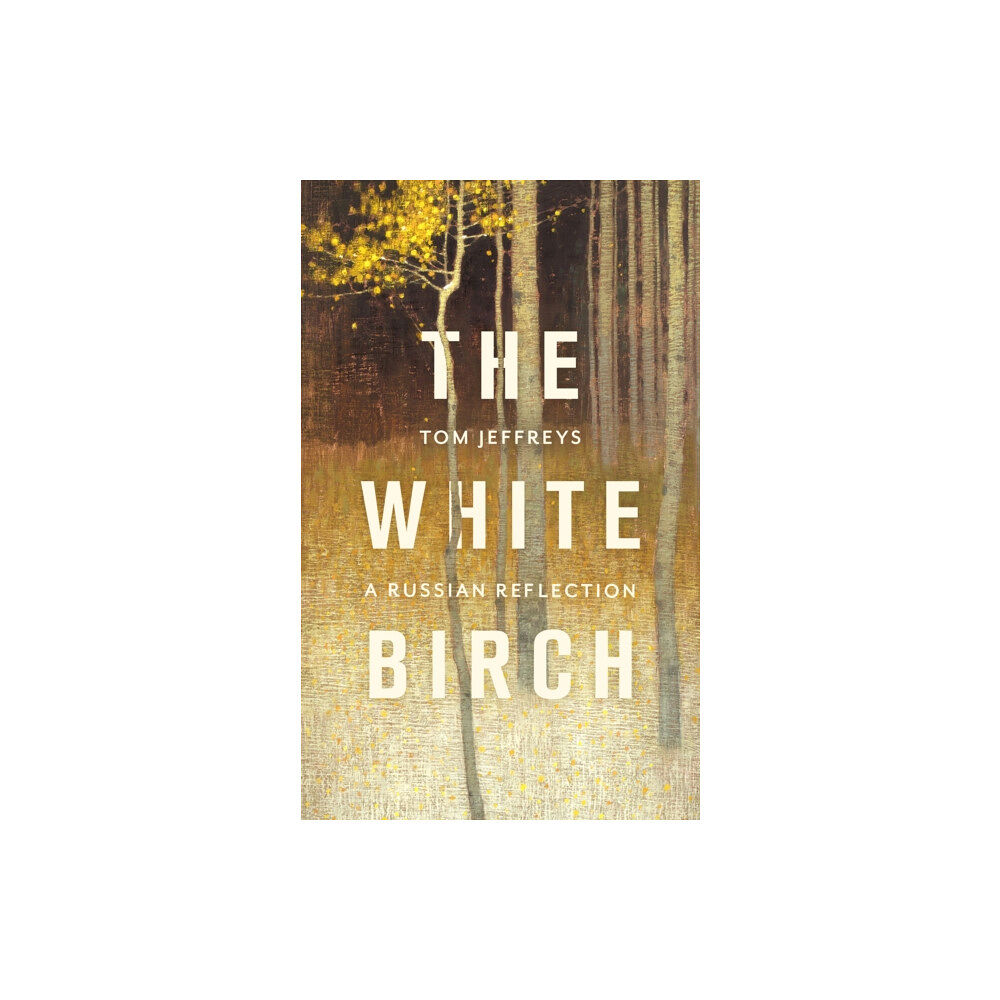 Little, Brown Book Group The White Birch (inbunden, eng)