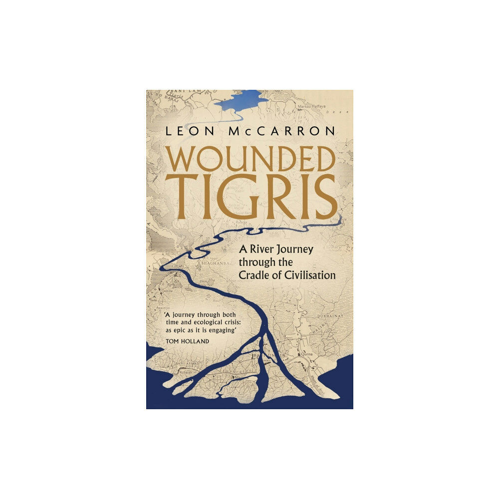 Little, Brown Book Group Wounded Tigris (inbunden, eng)