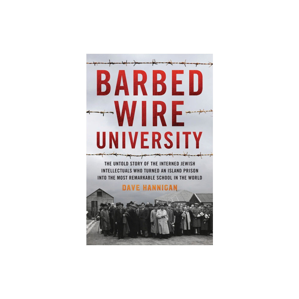 Rowman & littlefield Barbed Wire University (inbunden, eng)