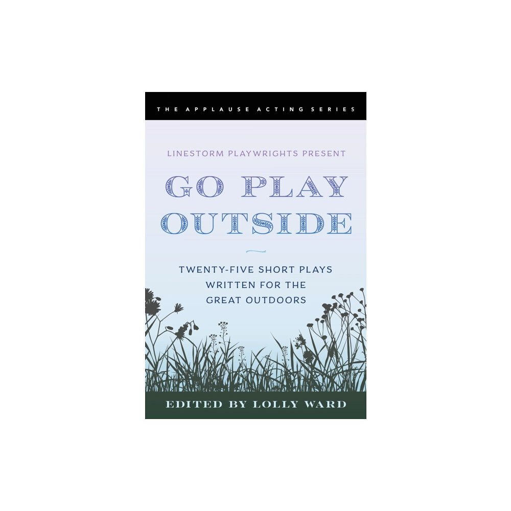 Hal Leonard Corporation LineStorm Playwrights Present Go Play Outside (häftad, eng)
