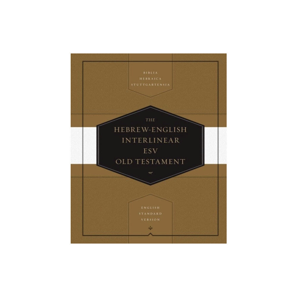 Crossway Books Hebrew-English Interlinear ESV Old Testament (inbunden, eng)