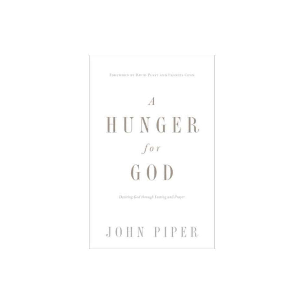 Crossway Books A Hunger for God (häftad, eng)