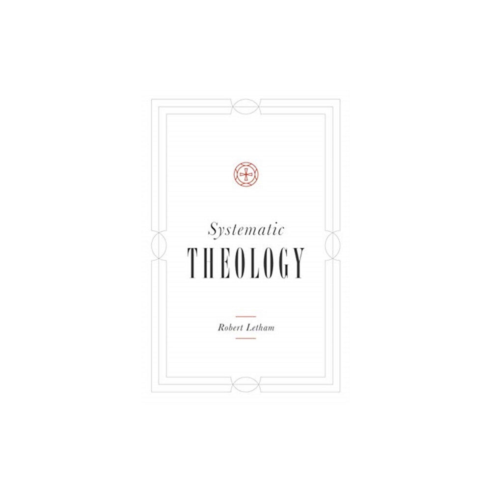 Crossway Books Systematic Theology (inbunden, eng)