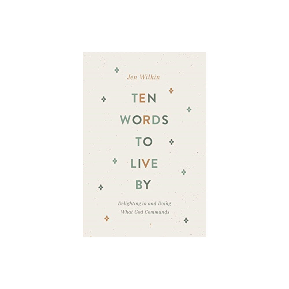 Crossway Books Ten Words to Live By (häftad, eng)