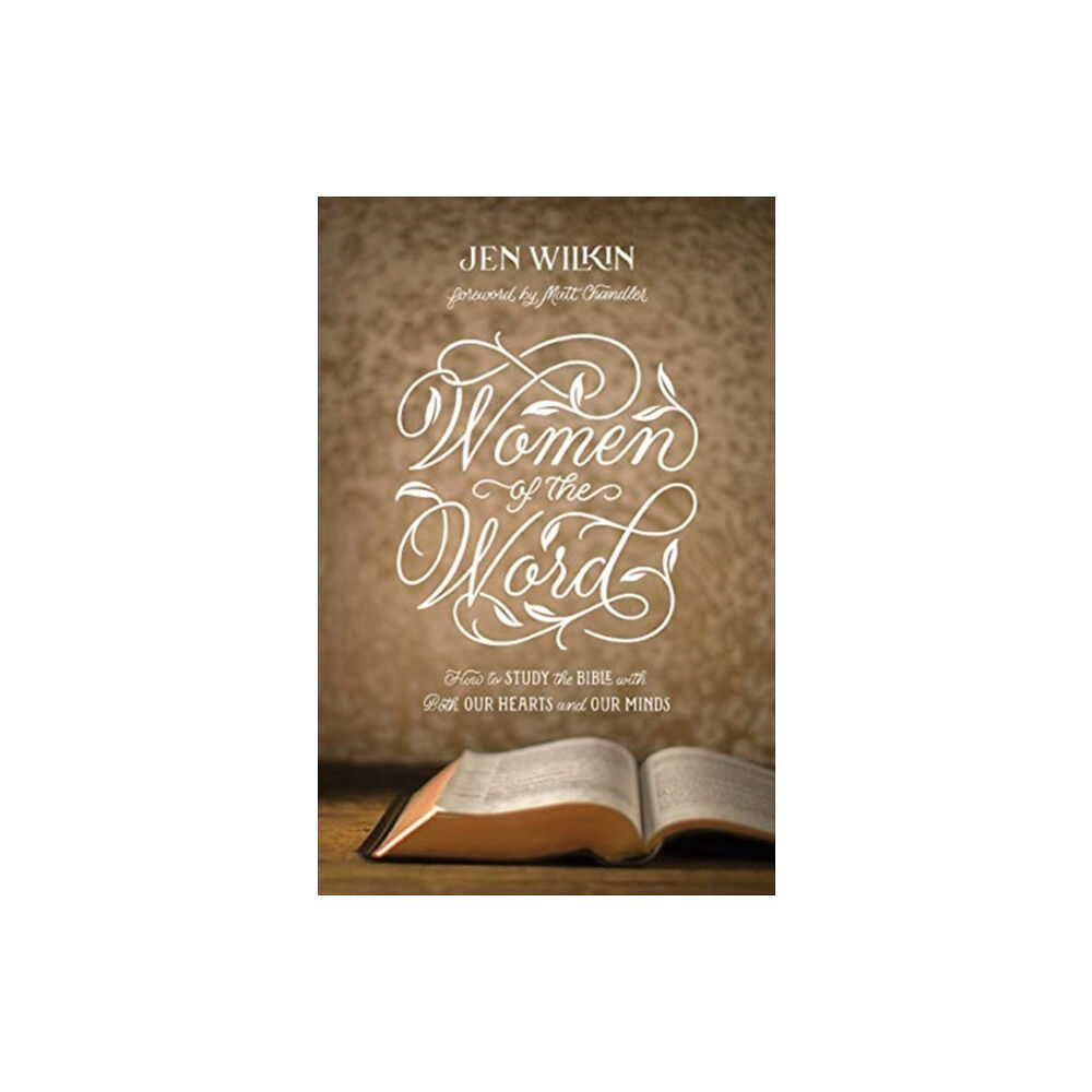 Crossway Books Women of the Word (häftad, eng)
