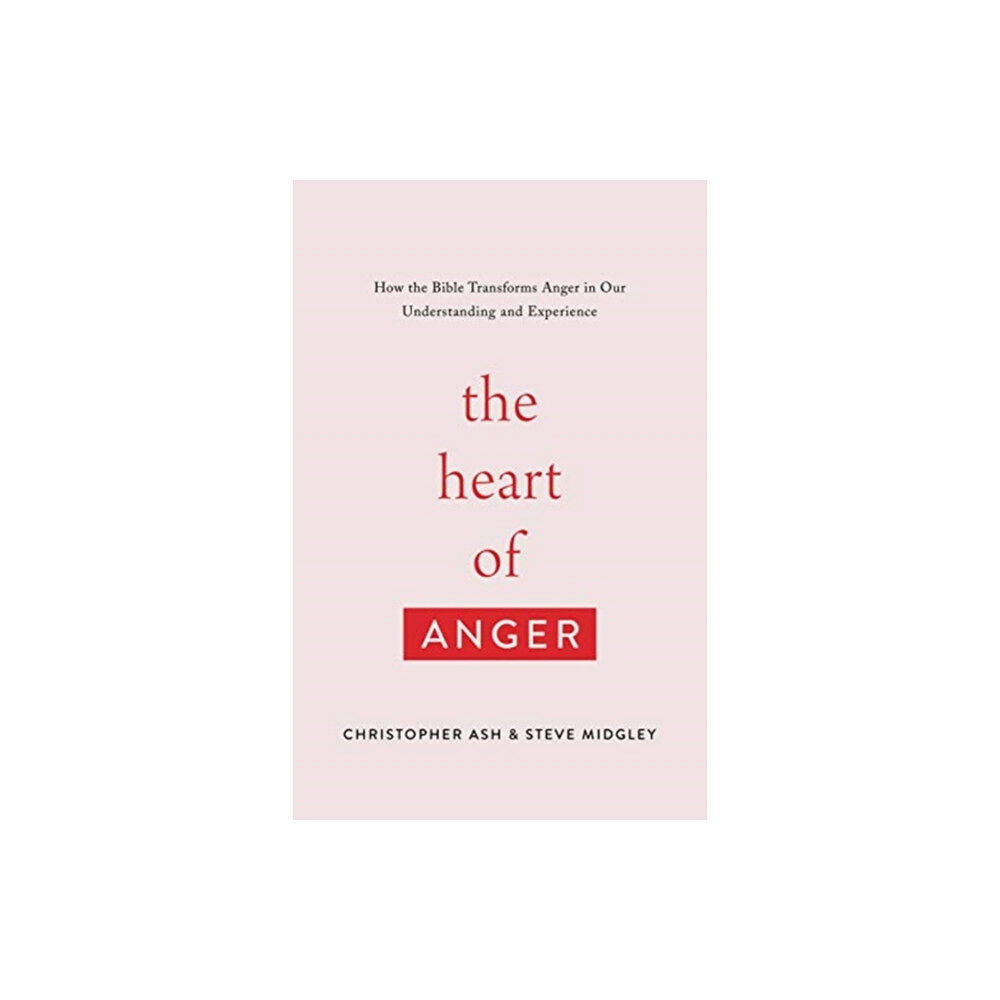 Crossway Books The Heart of Anger (häftad, eng)