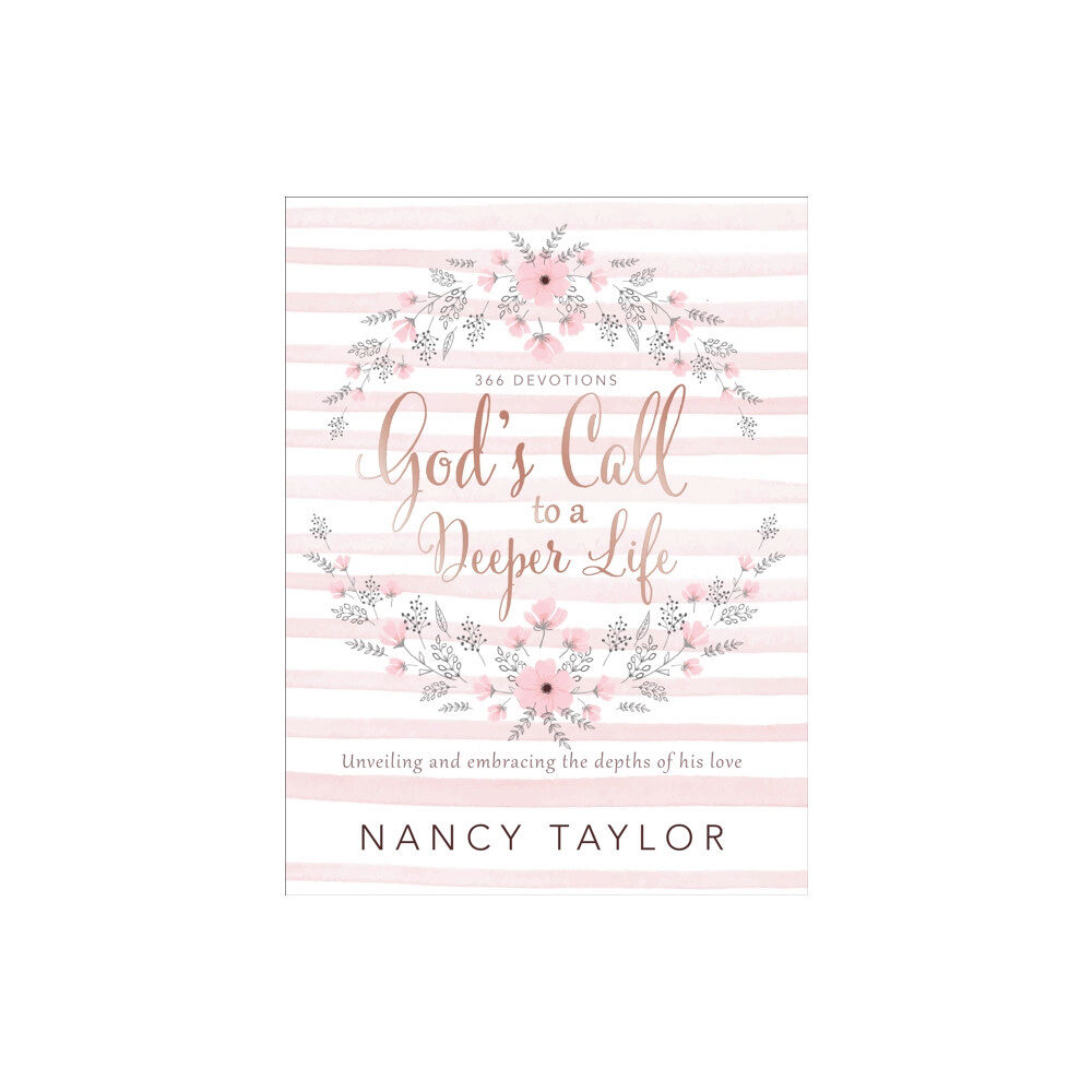 Tyndale House Publishers God's Call to a Deeper Life (inbunden, eng)