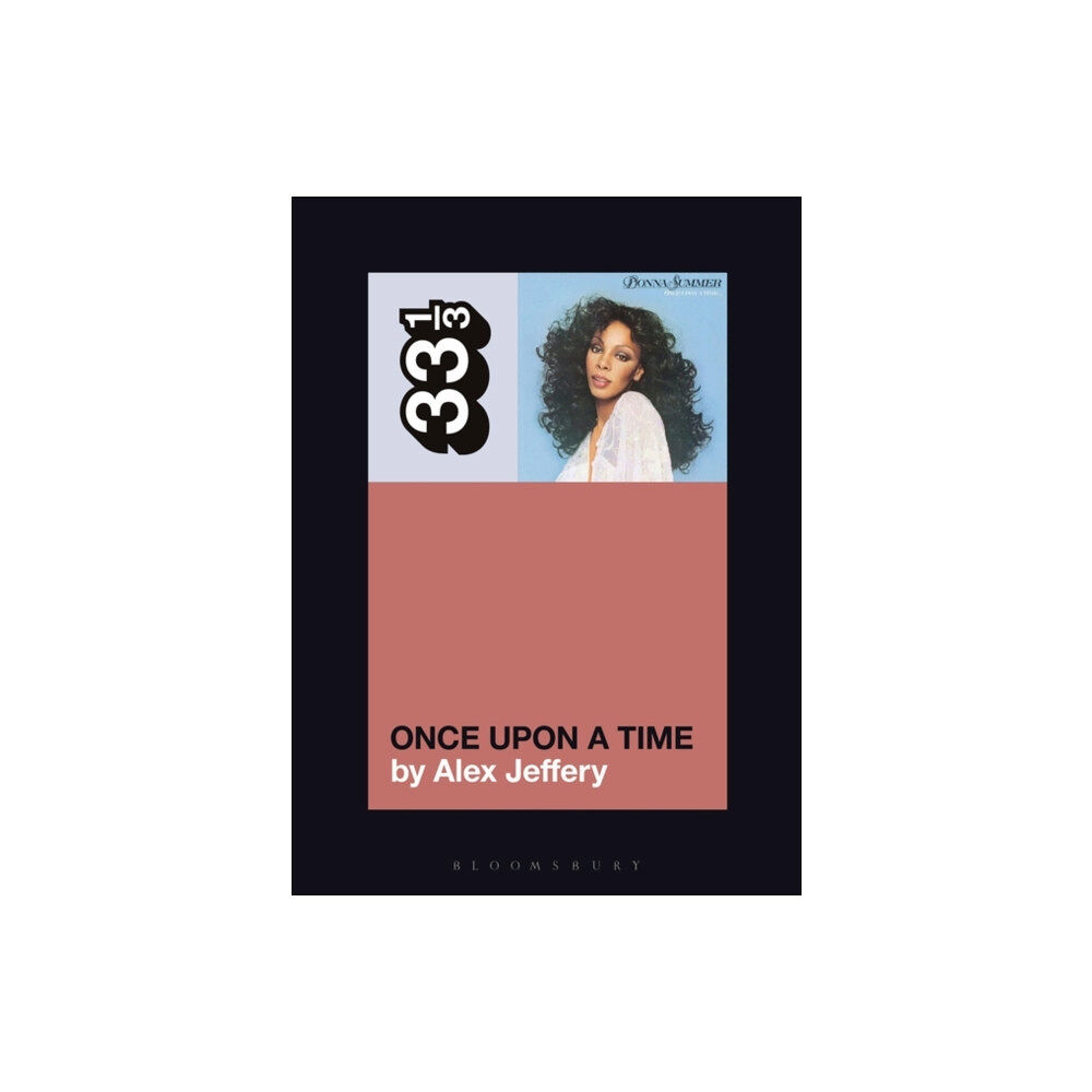 Bloomsbury Publishing PLC Donna Summer's Once Upon a Time (häftad, eng)