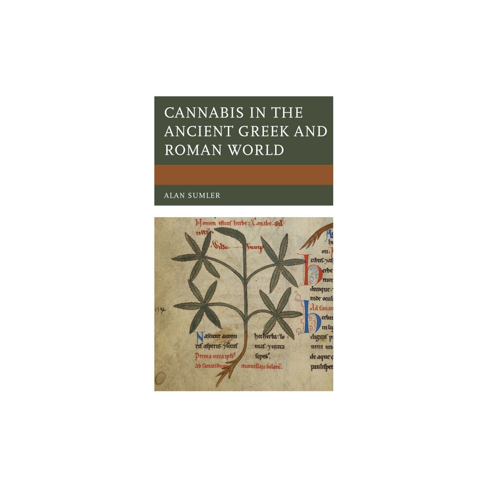 Bloomsbury Publishing PLC Cannabis in the Ancient Greek and Roman World (inbunden, eng)