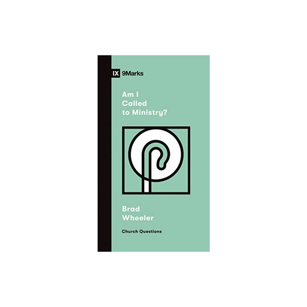 Crossway Books Am I Called to Ministry? (häftad, eng)