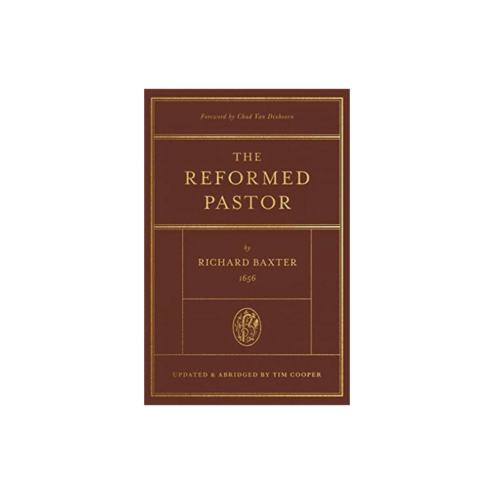 Crossway Books The Reformed Pastor (inbunden, eng)