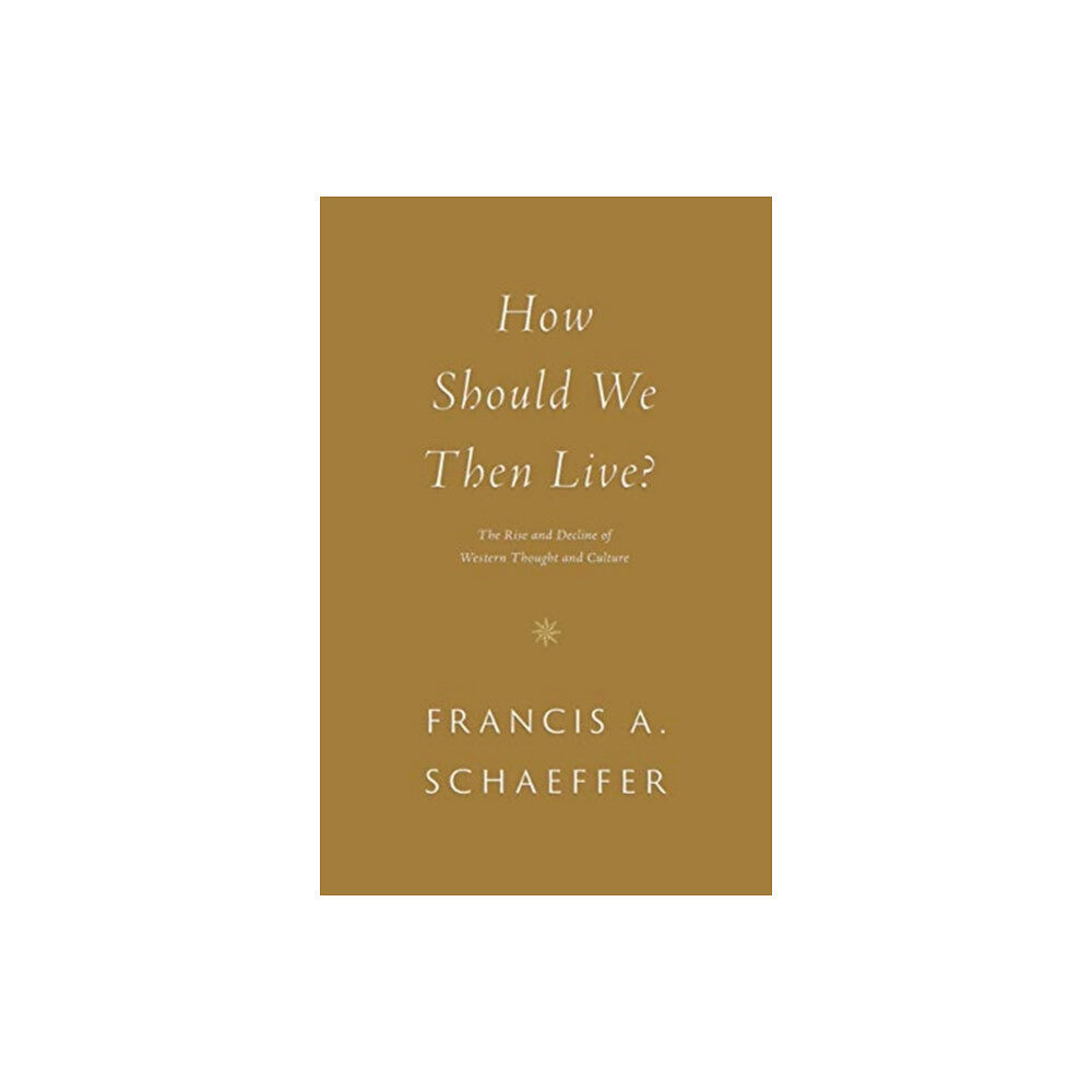 Crossway Books How Should We Then Live? (häftad, eng)